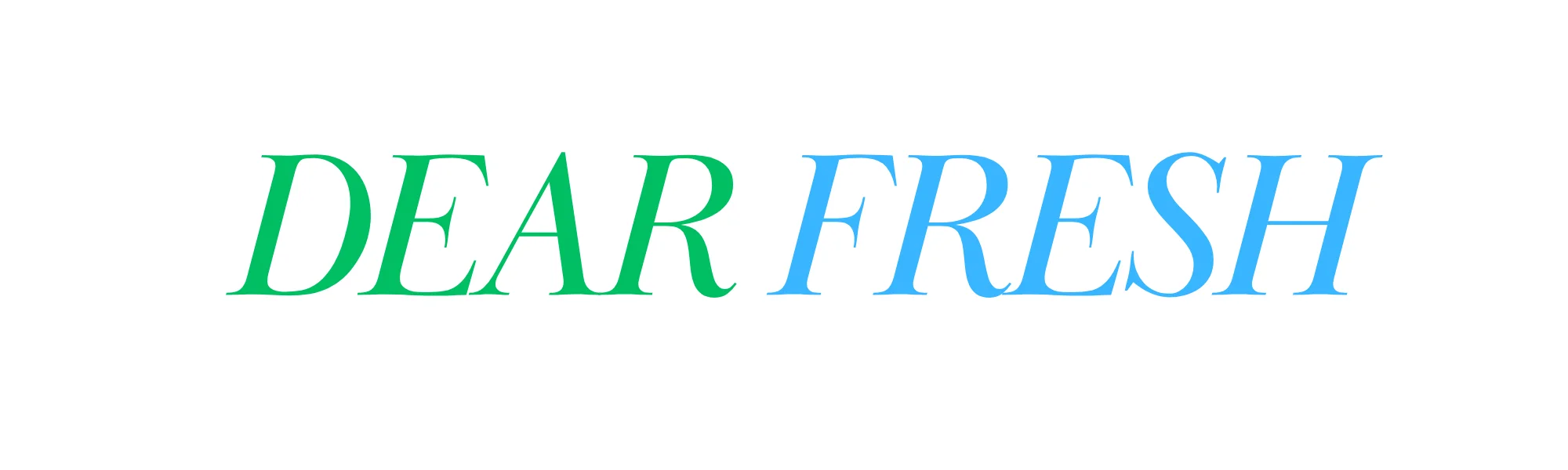 Dear Fresh